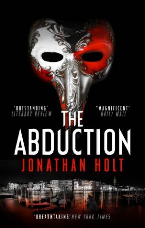 The Abduction by Jonathan Holt