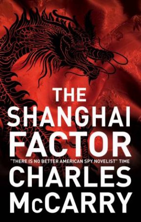 The Shanghai Factor by Charles McCarry