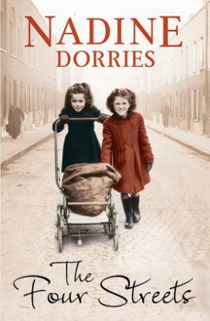 The Four Streets by Nadine Dorries