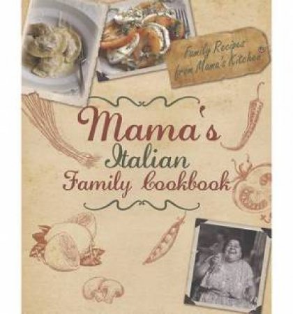 Mama's Family Cookbook by Various