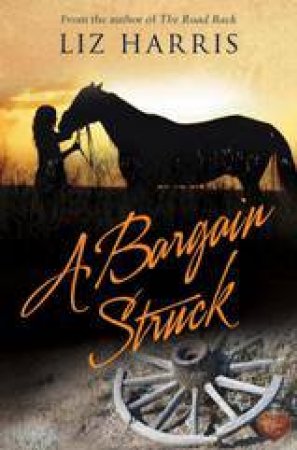 Bargain Struck by HARRIS LIZ