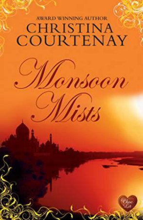 Monsoon Mists: Kinross Bk 3 by COURTENAY CHRISTINA