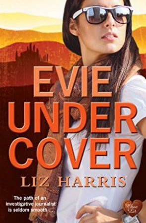 Evie Under Cover by LIZ HARRIS