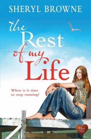 Rest of My Life by SHERYL BROWNE