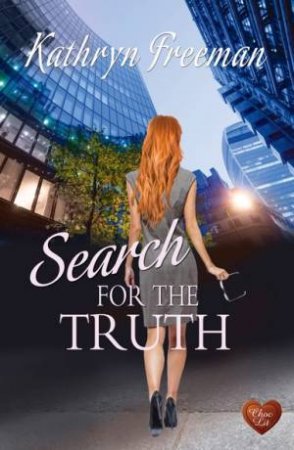 Search for the Truth by KATHRYN FREEMAN