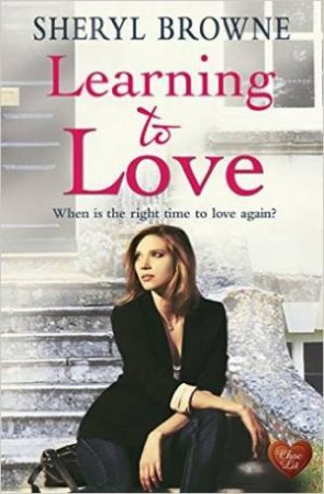 Learning To Love Again by Sheryl Browne