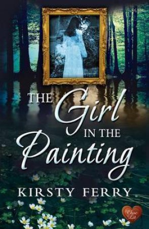 The Girl In The Painting by Kirsty Ferry