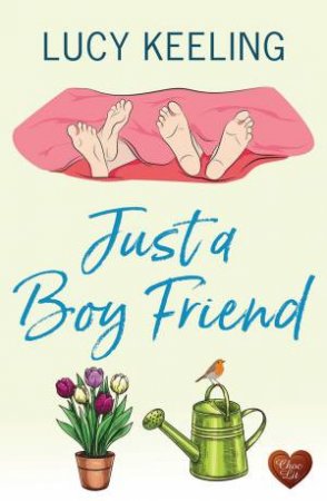 Just A Boy Friend by Lucy Keeling