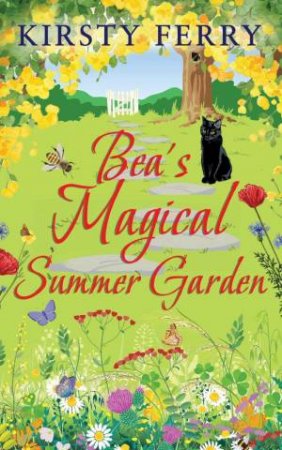 Bea's Magical Summer Garden by KIRSTY FERRY