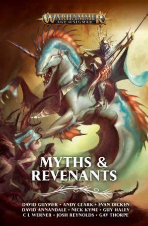 Myths & Revenants (Warhammer) by David Guymer