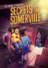 The Sleuths Of Somerville  Secrets In Somerville