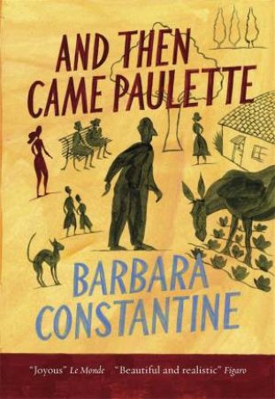 And Then Came Paulette by Barbara Constantine & Constantine & Barbara