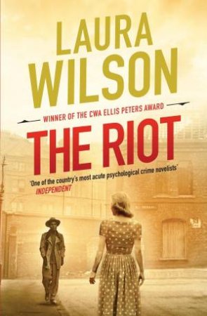 The Riot by Laura Wilson