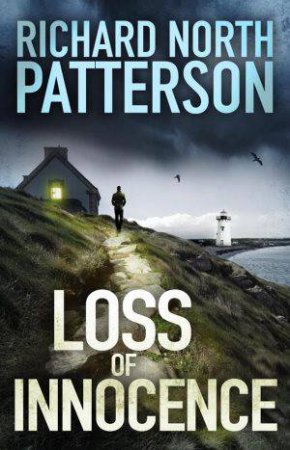 Loss of Innocence by Richard North Patterson