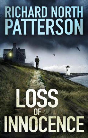 Loss of Innocence by Richard North Patterson