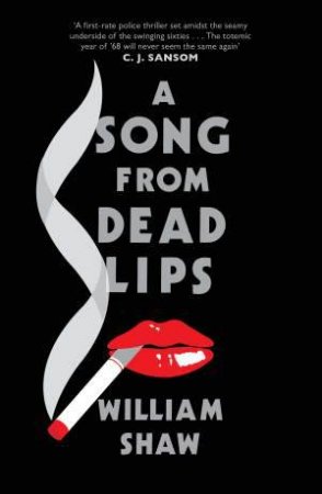 A Song from Dead Lips by William Shaw