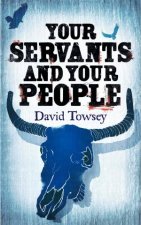 Your Servants and Your People