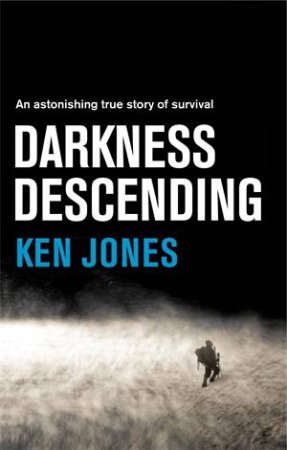 Darkness Descending by Ken Jones