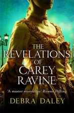 The Revelations Of Carey Ravine