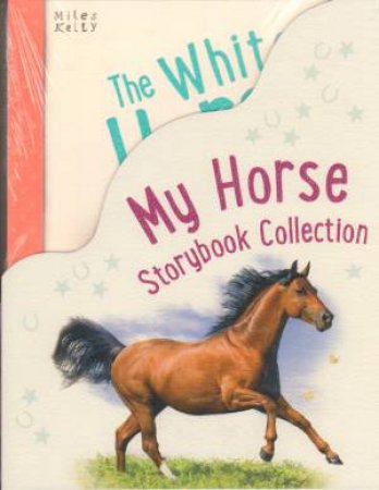 My Horse Storybook Collection by Various