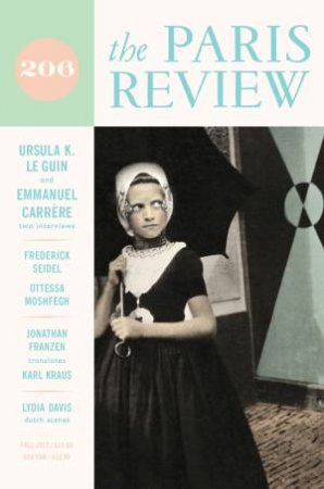 Paris Review Issue 206 by Lorin Stein