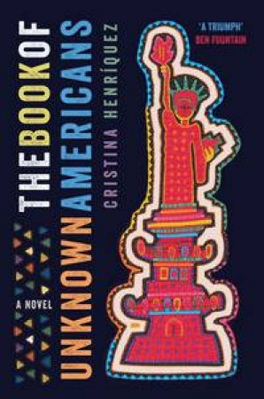 The Book of Unknown Americans by Cristina Henriquez