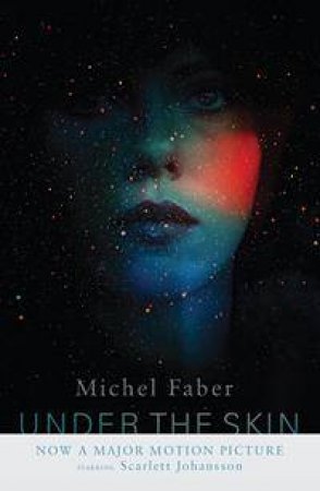 Under The Skin by Michel Faber & David Mitchell