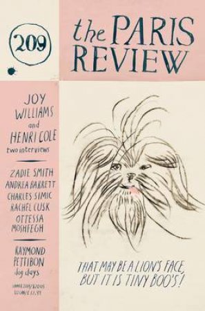 The Paris Review: Vol 209 (Summer) by Lorin Stein