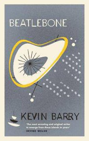 Beatlebone by Kevin Barry