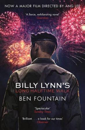 Billy Lynn's Long Halftime Walk by Ben Fountain