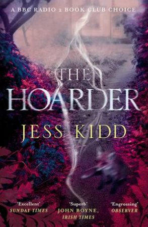 The Hoarder by Jess Kidd