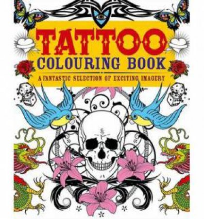 Tattoo Colouring Book by Various