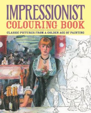 Impressionist Colouring Book by Various