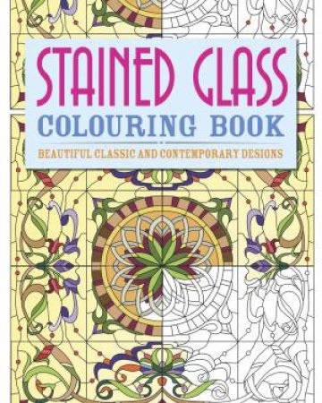 Stained Glass Colouring Book by Various