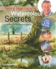 Terry Harrisons Watercolour Secrets