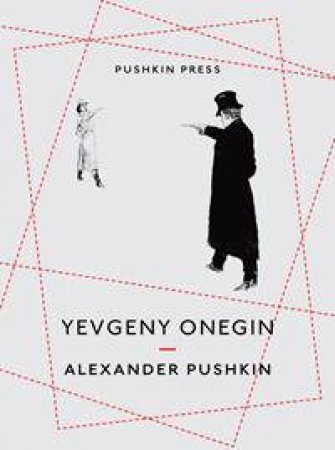 Yevgeny Onegin by Alexander Pushkin & Juan Pablo Villalobos & Rosali