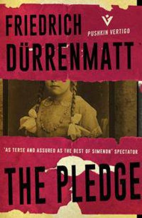 The Pledge by Friedrich Durrenmatt