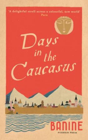 Days In The Caucasus by Various