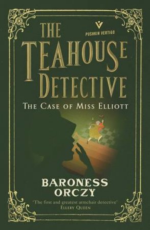 The Case of Miss Elliott by Baroness Orczy