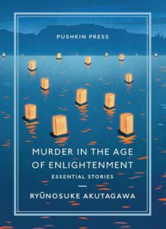 Murder In The Age Of Enlightenment by Ryunosuke Akutagawa & Bryan Karetnyk