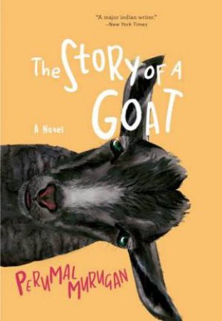 The Story Of A Goat by Perumal Murugan