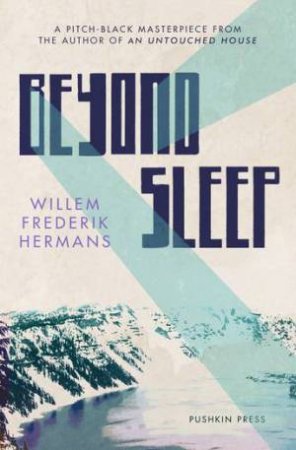 Beyond Sleep by Willem Frederik Hermans & Ina Rilke