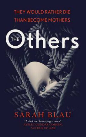 The Others by Sarah Blau & Mark Swan & Daniella Zamir