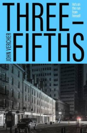 Three-Fifths by John Vercher