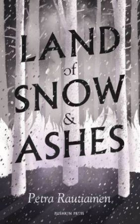 Land Of Snow And Ashes by Petra Rautiainen