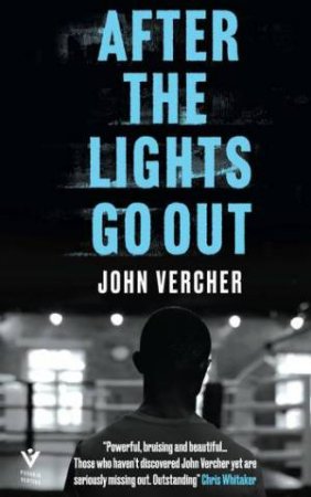 After The Lights Go Out by John Vercher