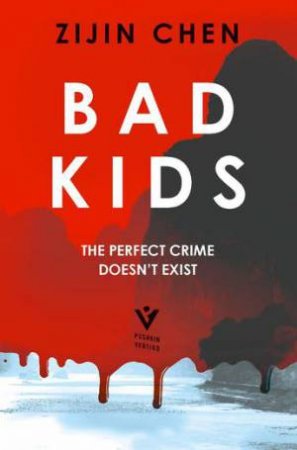 Bad Kids by Zijin Chen