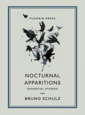 Nocturnal Apparitions by Bruno Schulz