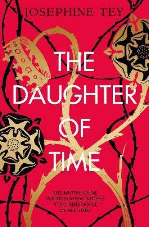 The Daughter Of Time by Josephine Tey