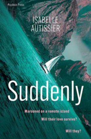 Suddenly by Isabelle Autissier